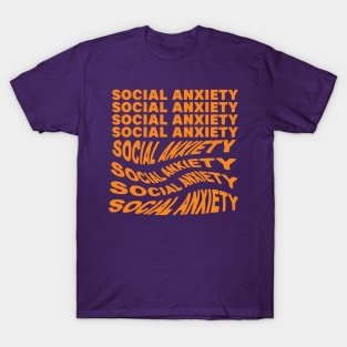 Social Anxiety depression health mental self care humor T-Shirt